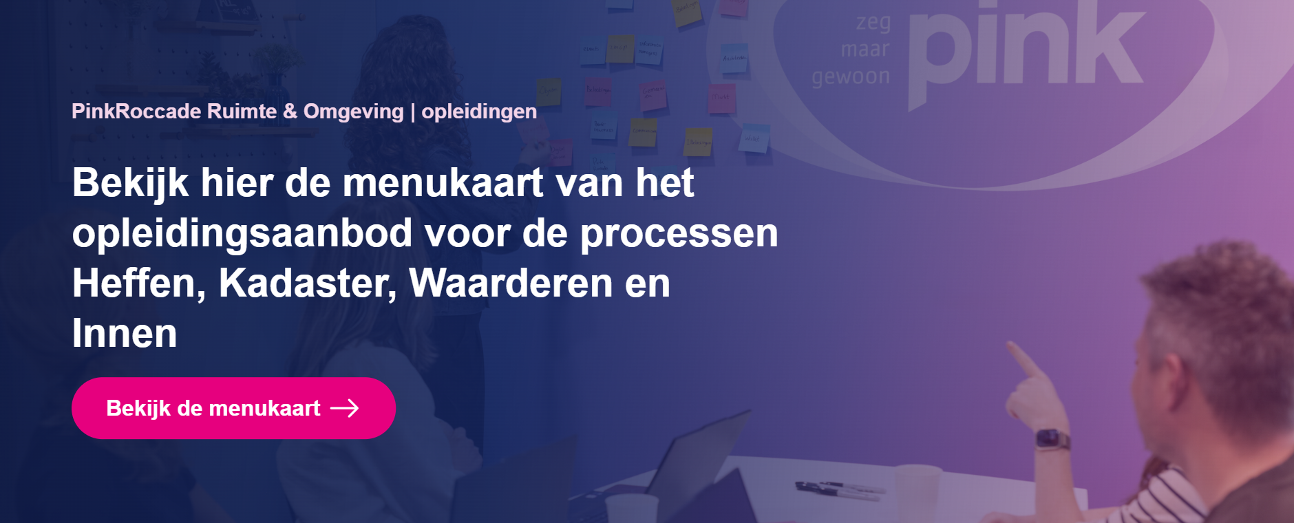 Opleidingsaanbod voor de processen Heffen, Kadaster, Waarderen en Innen. 
